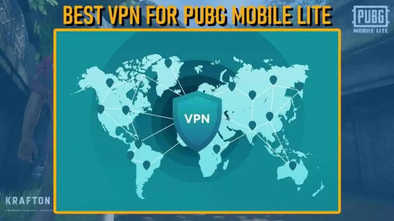 5 Best VPN For PUBG MOBILE LITE (Play PUBG MOBILE LITE Without Lag Using These VPN)