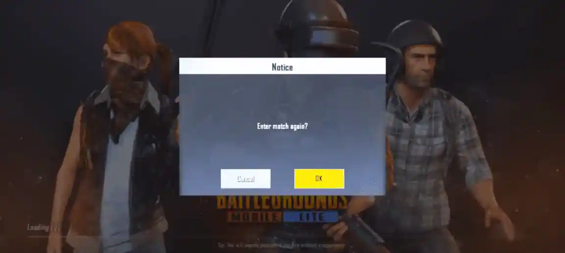A popup will appear"Enter match again?" 